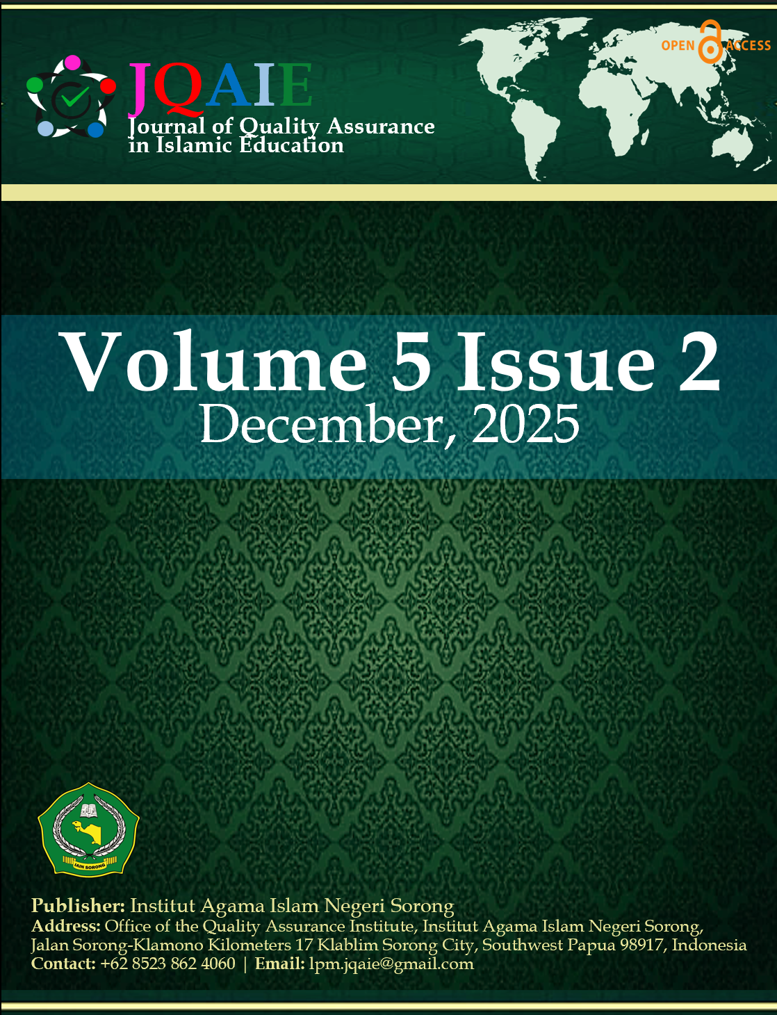 					View Vol. 5 No. 2 (2025): Journal of Quality Assurance in Islamic Education (JQAIE)
				